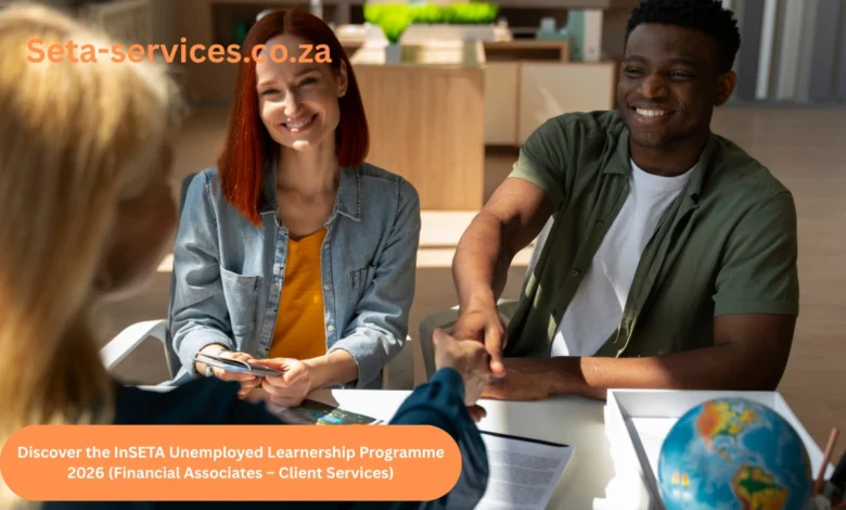 Discover the InSETA Unemployed Learnership Programme 2026 (Financial Associates – Client Services)
