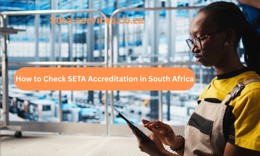 How to Check SETA Accreditation in South Africa
