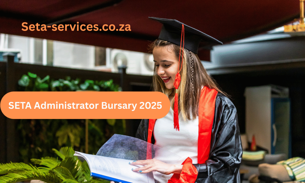 SETA Administrator Bursary 2025