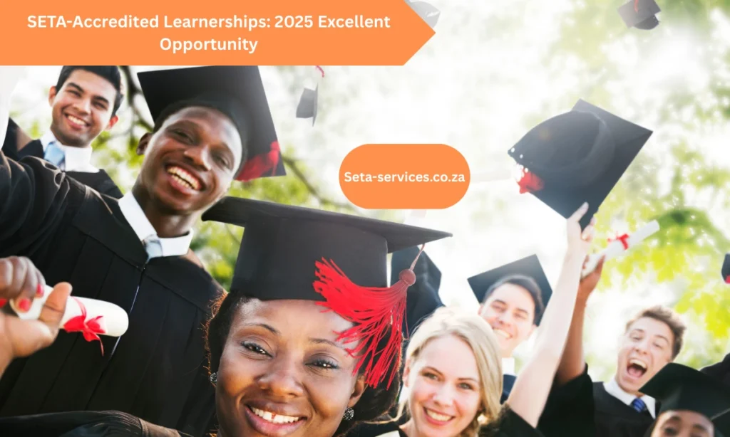 SETA-Accredited Learnerships: 2025 Excellent Opportunity