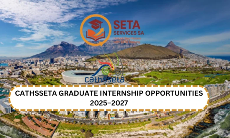CATHSSETA Graduate Internship Opportunities 2025–2027