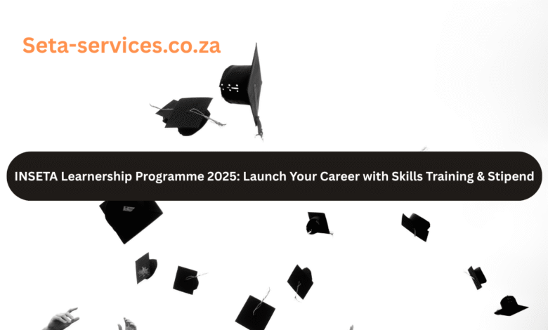 INSETA Learnership Programme 2025: Launch Your Career with Skills Training & Stipend