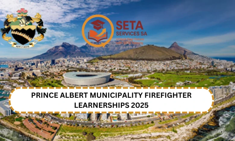 Prince Albert Municipality Firefighter Learnerships 2025