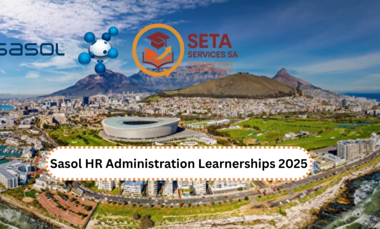Sasol HR Administration Learnerships 2025
