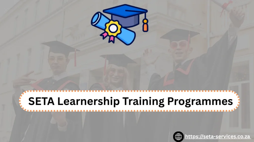 SETA Learnership Training Programmes