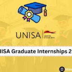 UNISA Graduate Internships 2025 (Various Posts, R120K Stipend) UNISA Graduate Internships 2025