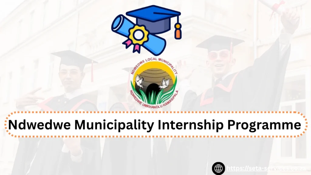 Ndwedwe Municipality Internship Programme 2025