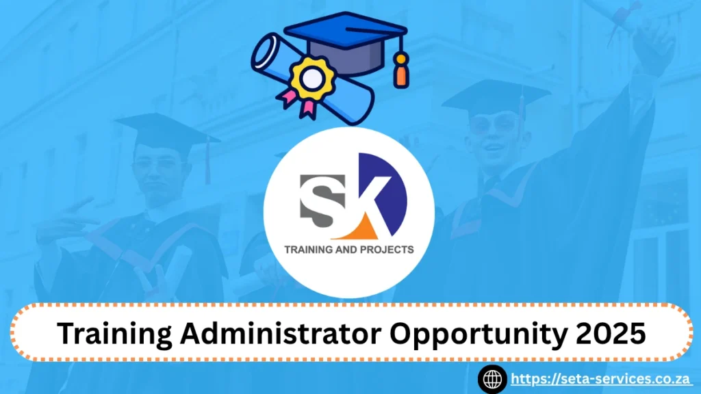 Training Administrator Opportunity 2025