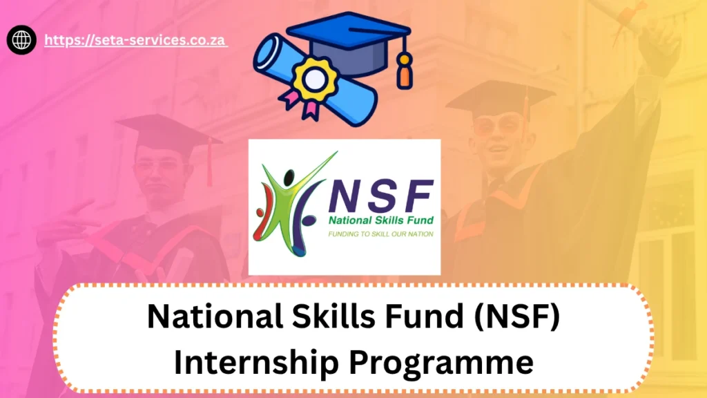 National Skills Fund (NSF) Internship Programme