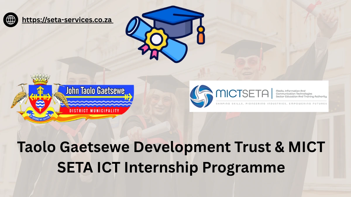 Taolo Gaetsewe Development Trust & MICT SETA ICT Internship Programme