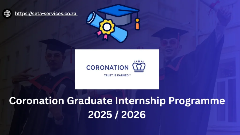 Coronation Graduate Internship Programme 2025 / 2026