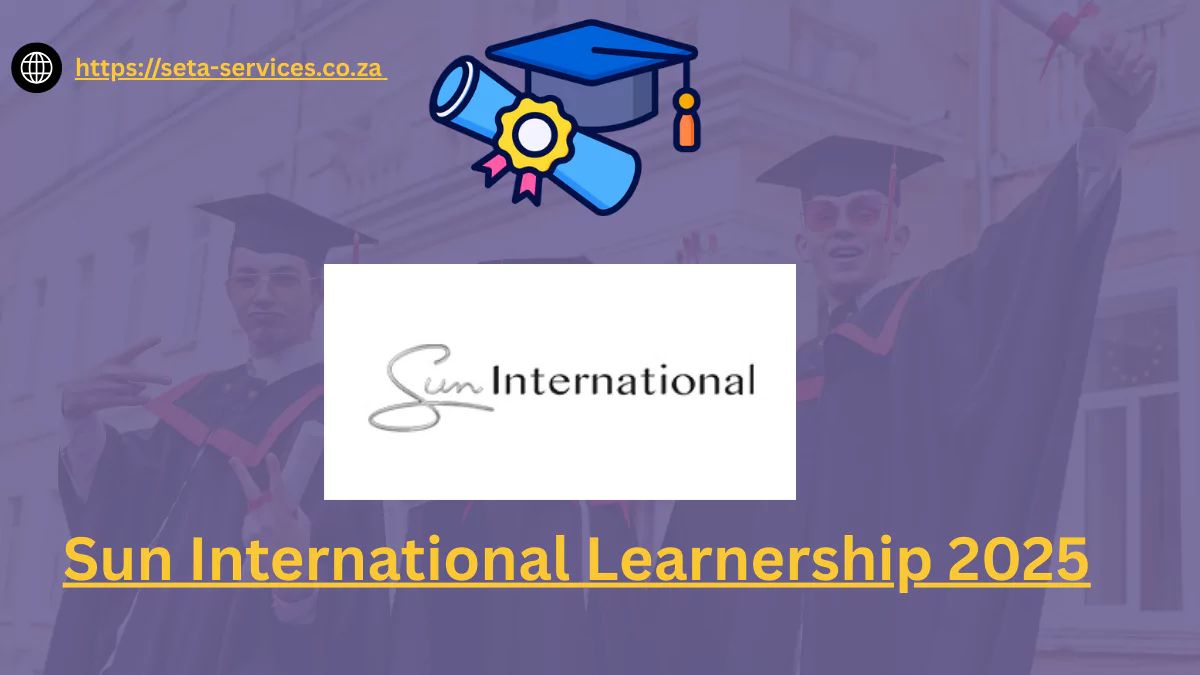 Sun International Learnership 2025