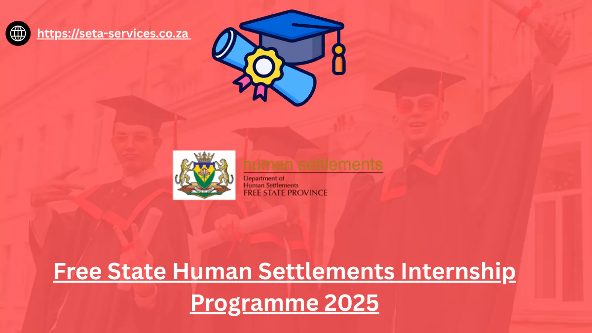 Free State Human Settlements Internship Programme 2025