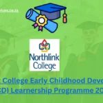 Northlink College Early Childhood Development (ECD) Learnership Programme 2025 Northlink College Early Childhood Development (ECD) Learnership Programme 2025