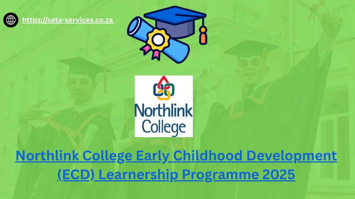 Northlink College Early Childhood Development (ECD) Learnership Programme 2025