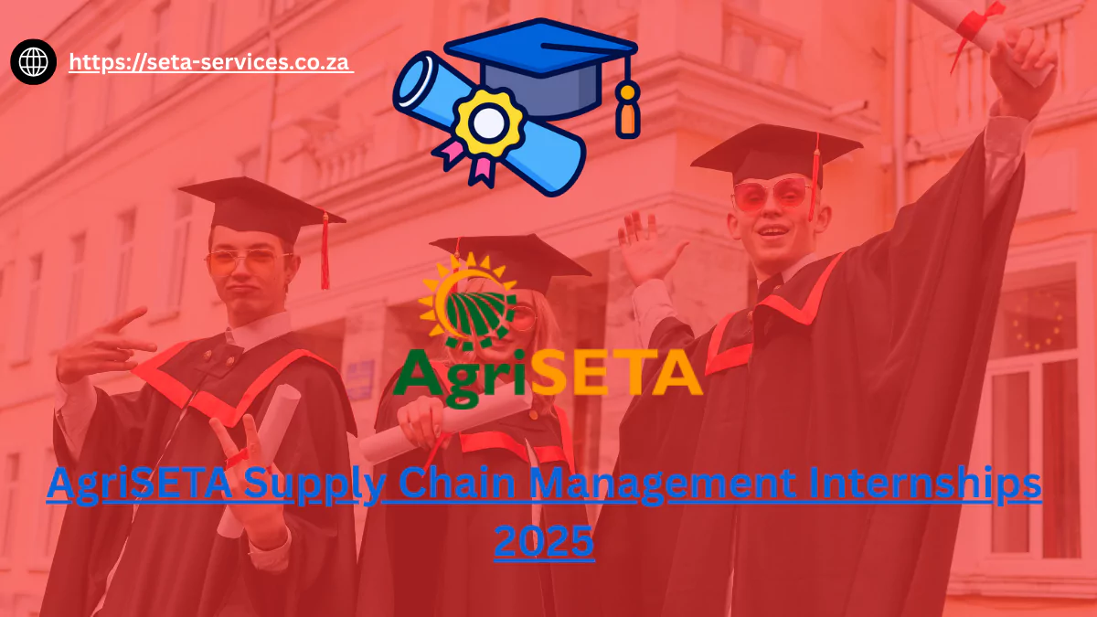 AgriSETA Supply Chain Management Internships 2025