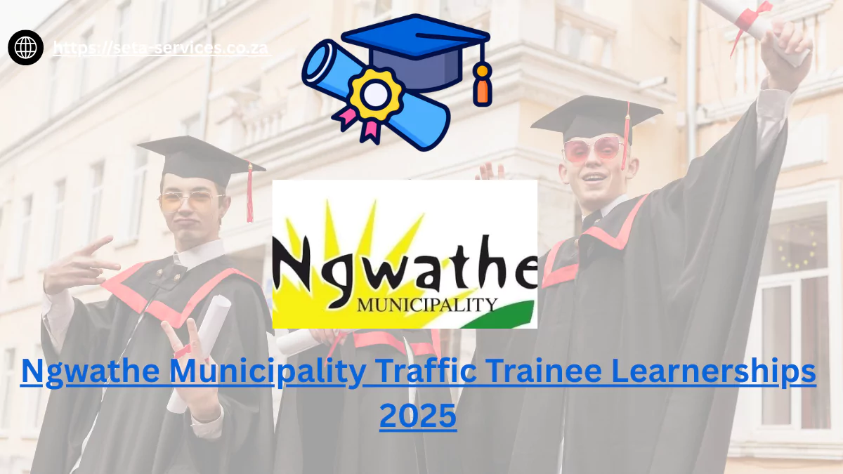 Ngwathe Municipality Traffic Trainee Learnerships 2025