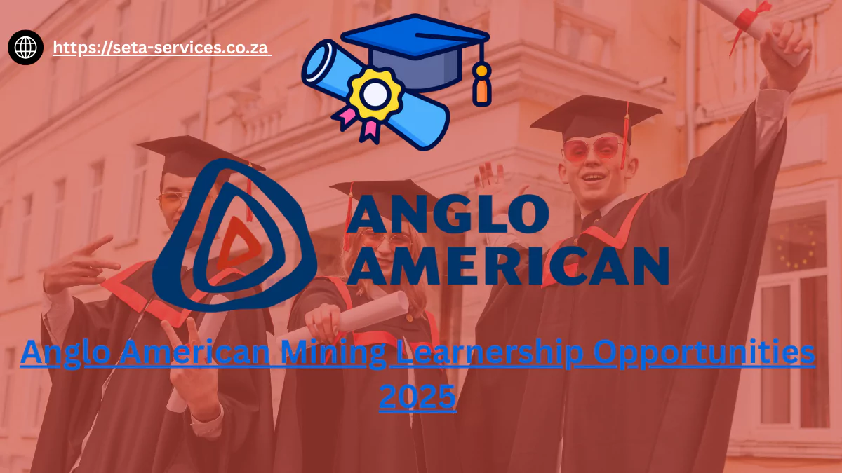 Anglo American Mining Learnership Opportunities 2025