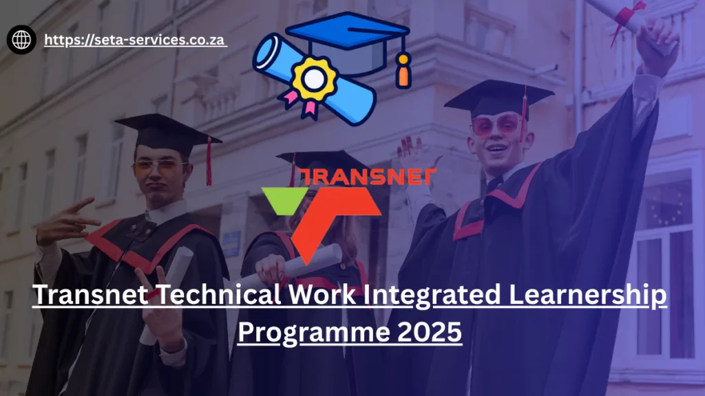 Transnet Technical Work Integrated Learnership Programme 2025