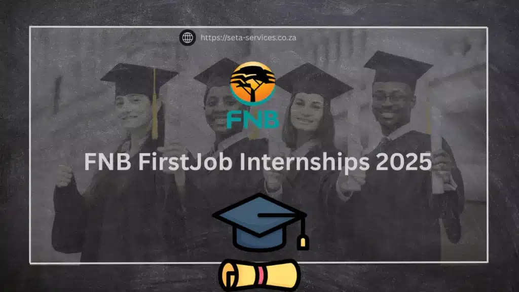 FNB FirstJob Internships 2025