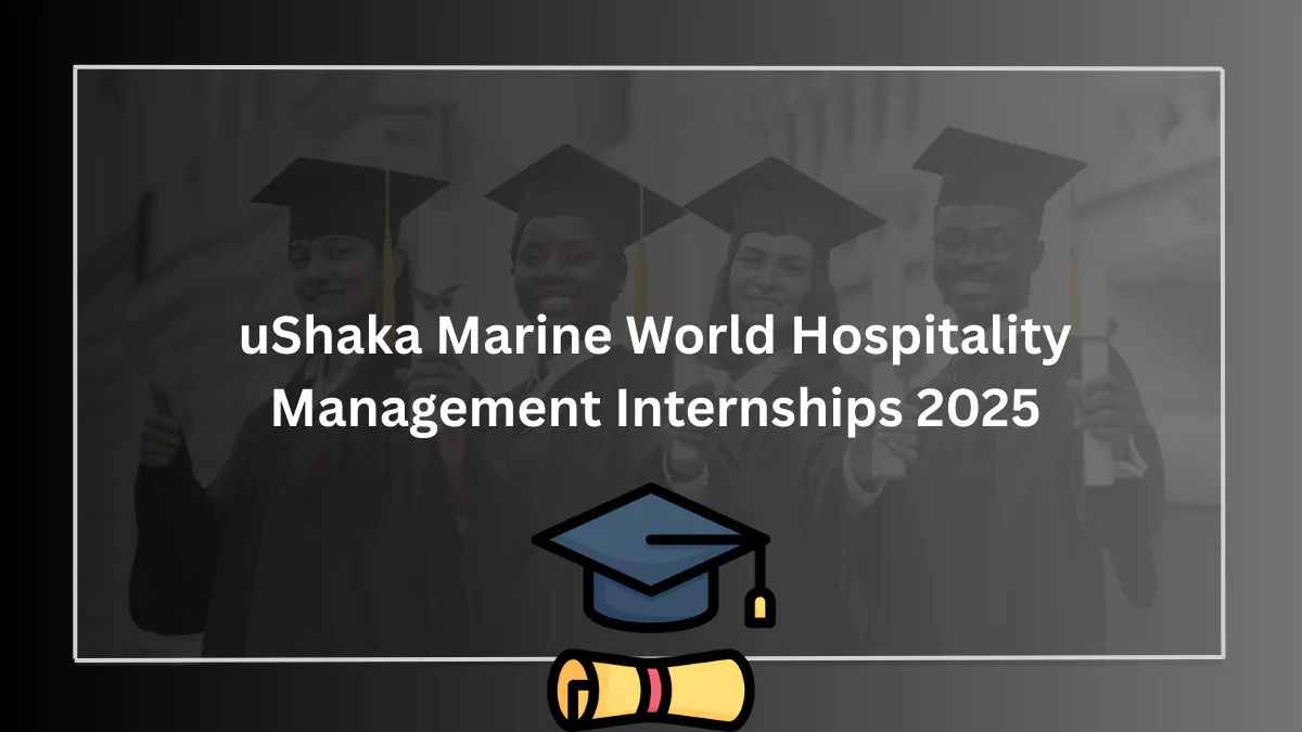 uShaka Marine World Hospitality Management Internships 2025