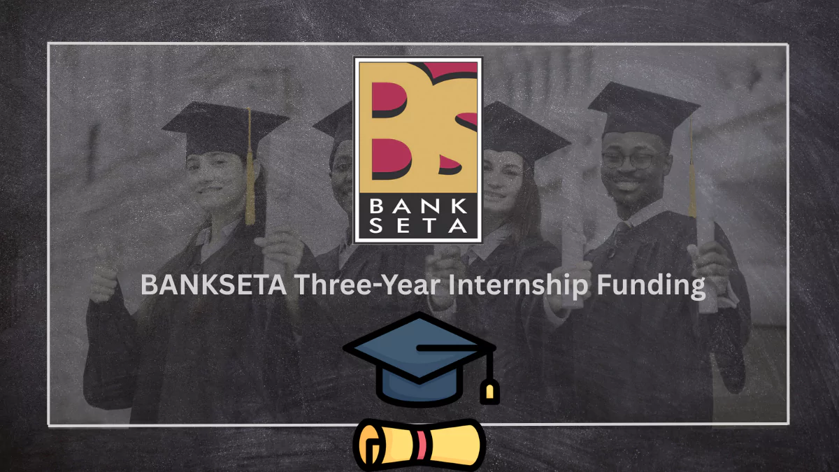 BANKSETA Three-Year Internship Funding