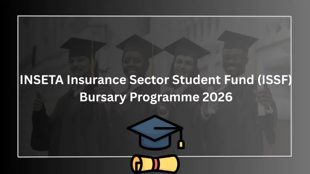 INSETA Insurance Sector Student Fund (ISSF) Bursary Programme 2026