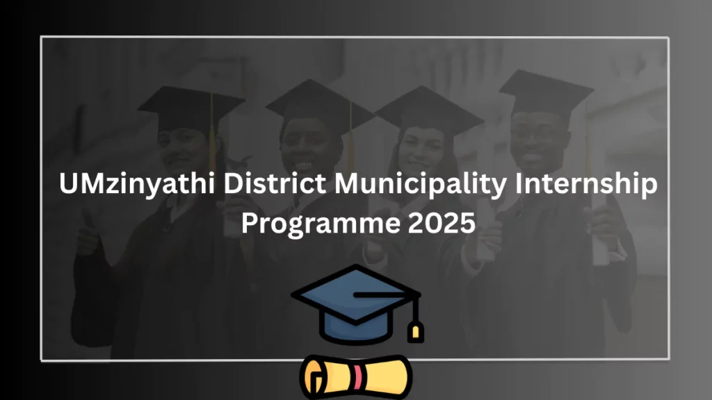 UMzinyathi District Municipality Internship Programme 2025