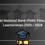 First National Bank (FNB): FirstJob Learnerships 2025 / 2026 First National Bank (FNB): FirstJob Learnerships 2025 / 2026