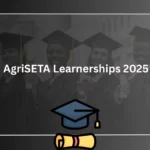 AgriSETA Learnerships 2025: Step-by-Step Guide to Apply AgriSETA Learnerships 2025