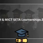 SGH & MICT SETA Learnerships 2025 SGH & MICT SETA Learnerships 2025