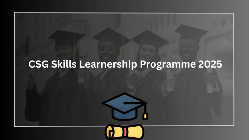 CSG Skills Learnership Programme 2025