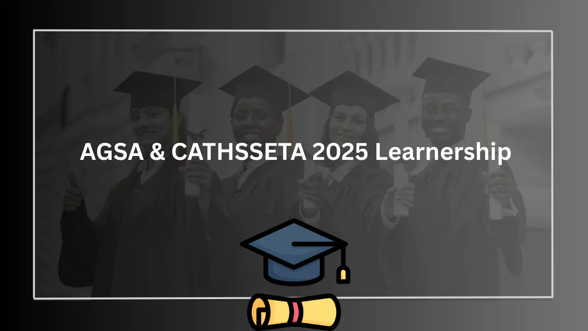AGSA & CATHSSETA 2025 Learnership
