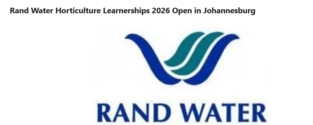 Screenshot 2026 02 21 at 13 19 20 Rand Water Horticulture Learnerships 2026 Open in Johannesburg