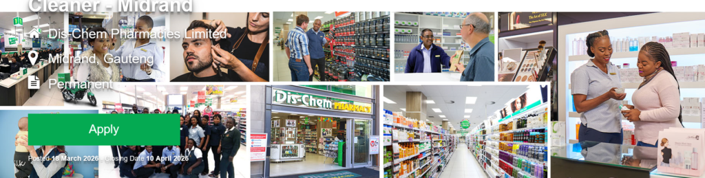 Cleaner Job Vacancy 2026 – Dis-Chem Head Office, Midrand, Gauteng 1 Screenshot 2026 03 21 at 01 16 40 Cleaner Midrand at Dis Chem Pharmacies Limited