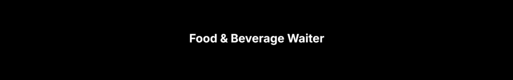 Screenshot 2026 05 19 at 15 54 04 Food Beverage Waiter