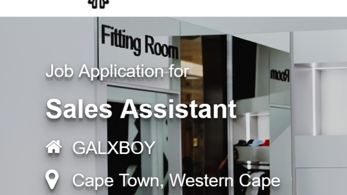 Screenshot 2026-08-13 at 10-43-07 Apply for Sales Assistant at GALXBOY